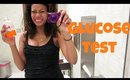 Blame it on The Biscuits- Glucose Test Vlog