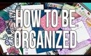 How to Be More Organized in 2017 | Giveaway