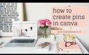 How to Create Pins in Canva {UPDATED} | Easy Canva Tutorials
