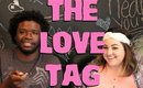 The Love Tag Part I