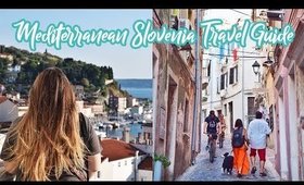 Best Places to See in Slovenia’s Seaside Region
