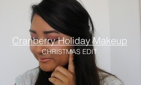 CHRISTMAS EDIT: Cranberry Makeup Tutorial