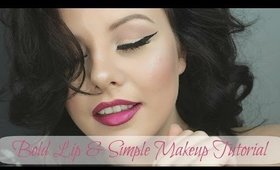 Bold Lip & Simple Eye Makeup Tutorial | Danielle Scott