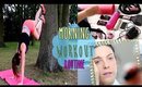 My Morning Routine and Workout