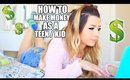 How to Make Money As a Kid/ Teen!