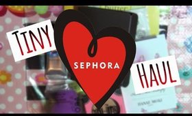 Tiny Sephora Haul *wink*