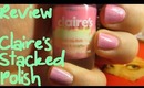 Product Review - Claire's Stacked Polish