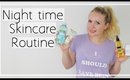 Updated Night Time Skincare Routine -  Acne prone oily skin