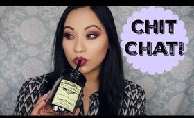 Chit-Chat With Cin: Life updates & makeup ramblings