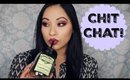 Chit-Chat With Cin: Life updates & makeup ramblings