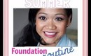 Summer Foundation Routine {Talk Through} | LearnWithMinette