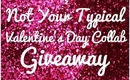 ♥Collab Giveaway | Not Your Typical V-Day Collab Giveaway♥