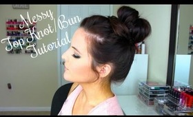 My Messy Top Knot / Bun: Tutorial