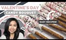 Valentine's Day Candy Bouquet DIY + Recipe | Easy Treat Bag Ideas