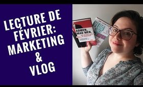 Lecture de Février : Marketing et Vlog