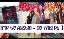 Trip To Austin Go Wild Part 1| Grace Go