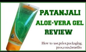 Patanjali Aloe vera Gel review-how to use/benefits/price/packaging/pros/cons