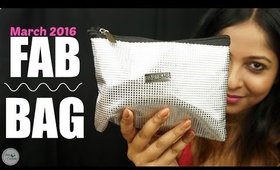 FAB BAG March 2016 | Unboxing and Review -by Stacey Castanha