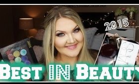 2015 BEST IN BEAUTY | Yearly Favorites