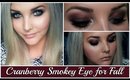 Cranberry/Burgundy Smokey Eyes for Fall/Autumn