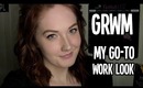 GRWM: My Go-To Work Look