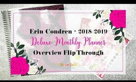 Erin Condren 2018-2019 Deluxe Monthly Planner Overview  |  Bliss & Faith Paperie