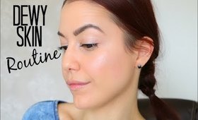 Everyday Dewy Skin Routine