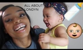 A Little About My Youngest! Baby Londyn!