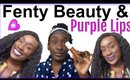 GRWM: Fenty Beauty 1st Impression, Ombred Lips , Why Do Husbands Holla At Me? Chit Chat