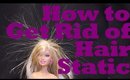 How to Get Rid of Hair Static | Instant Beauty ♡