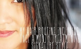 Hair Routine + Once a month hair treatment & Signature Style | By: Kalei Lagunero