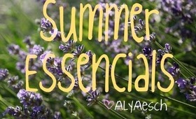 Summer Essencials | AlyAesch