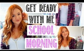 GET READY WITH ME: SCHOOL MORNING!