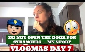 DON'T OPEN THE DOOR FOR STRANGERS! MY STORY