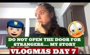 DON'T OPEN THE DOOR FOR STRANGERS! MY STORY