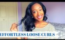 Effortless Loose Curls | Hair Tutorial
