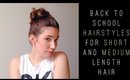 Easy Back to School Hairstyles for Short Hair