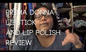 Prima Donna Lipstick and Lip Polish Review