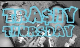 TRA$HY THURSDAY | JUNE #3