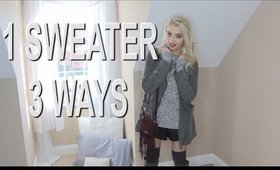 HOW TO STYLE SWEATERS FOR WINTER | 1 Sweater 3 Ways - WINTER STYLE
