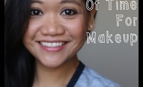 GRWM: Not A Lot of Time for Makeup| Makeup Look