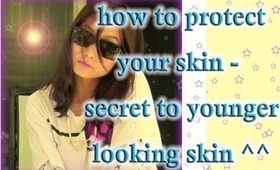 Summer Must See - secrets to younger-looking skin - how to protect your skin from the sun