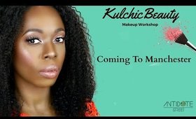 KulchicBeauty Makeup Workshop| Manchester UK