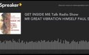 MR GREAT VIBRATION HIMSELF PAUL SANTISI (made with Spreaker)
