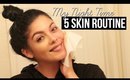 5 MIN NIGHT TIME SKIN ROUTINE : DOUBLE CLEANSING METHOD