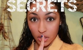 10 Little Secrets!