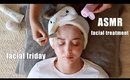relaxing asmr facial treatment facial friday  | Serein Wu