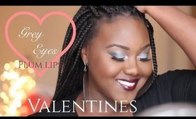 Valentines Makeup: Grey Eyeshadow and Deep Plum Lips