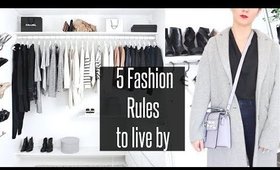 5 Fashion Rules To Live By