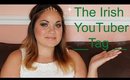 The Irish Youtuber Tag |Facesbygrace23